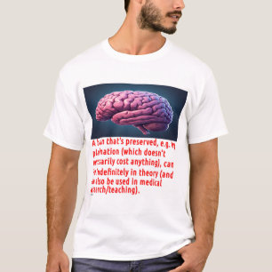 Brain Preservation Message (cartoon) T-Shirt