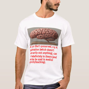Brain Preservation Message (on wood) T-Shirt