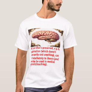 Brain Preservation Message (with mechanical gears) T-Shirt