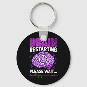 Brain Restarting Please Wait Epilepsy Awareness Keychain