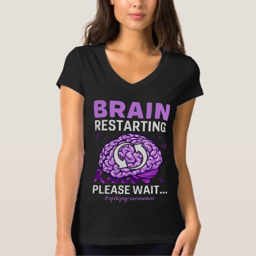 Brain Restarting Please Wait Epilepsy Awareness T_Shirt