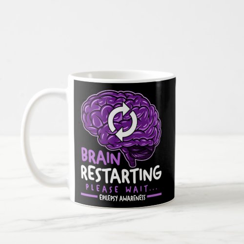 Brain Resting Please Wait Epilepsy Awareness Coffee Mug