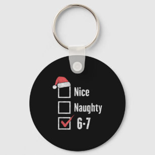 Brain Rot 6-7 Meme Nice Naughty 67 Christmas Funny Keychain