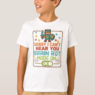 Brain Rot Mode On Gamer T-Shirt