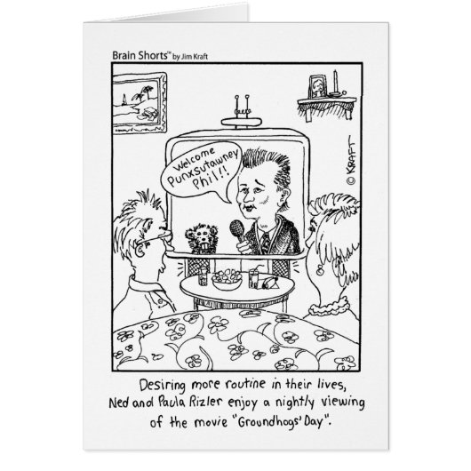 Brain Shorts "Ground Hogs Day" by Jim Kraft Cards (Front)