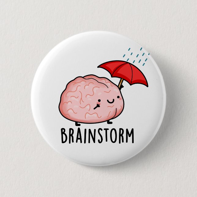 Brain Storm Funny Anatomy Pun  Button (Front)