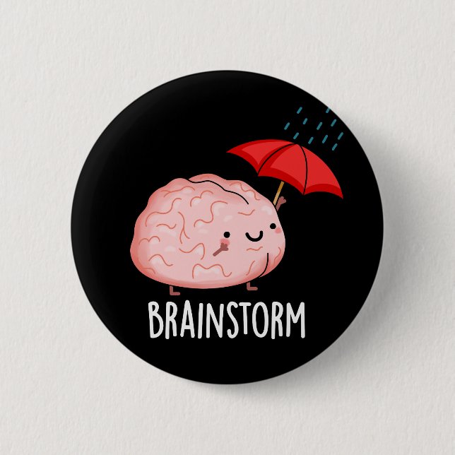 Brain Storm Funny Anatomy Pun Dark BG Button (Front)