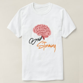 Brain storming T-Shirt