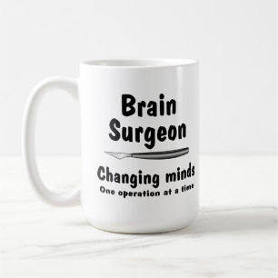 Brain Surgeon Coffee Mug