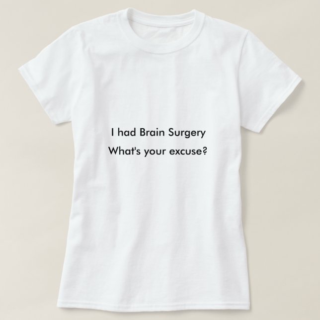 Brain Surgery Awareness T-shirt (Design Front)