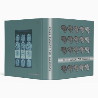 Brain Surgery for Beginners 3 Ring Binder