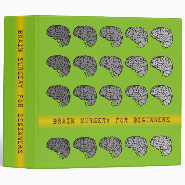 Brain Surgery for Beginners - Neon Green Binder (Front/Spine)