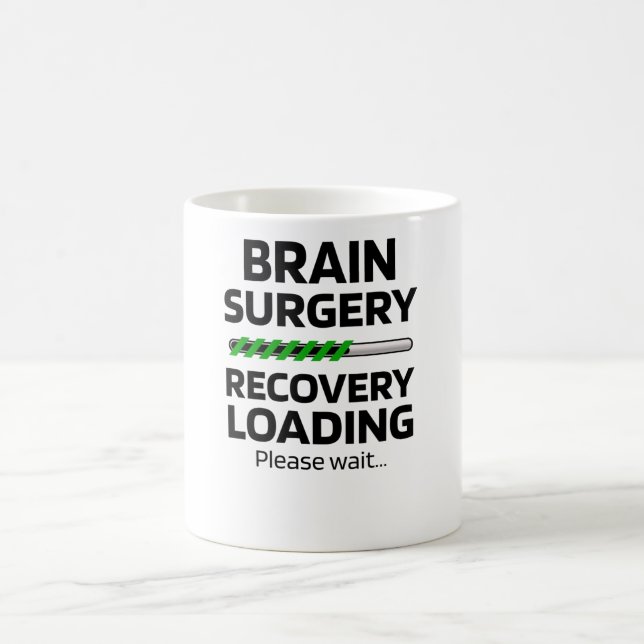Brain Surgery Recovery | Brain Surgery Survivor Coffee Mug (Center)