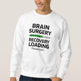 Brain Surgery Recovery | Brain Surgery Survivor Sweatshirt