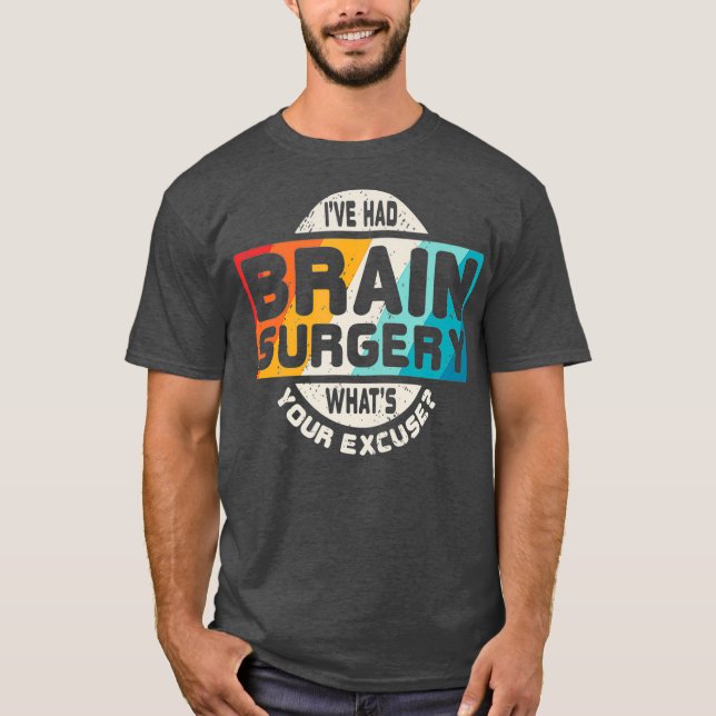 Brain Surgery Shirt Survivor Post Cancer Tumor (Front)