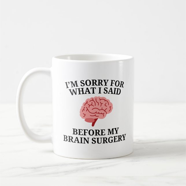 Brain surgery survivor coffee mug (Left)