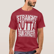 BRAIN SURGERY TShirt Funny Survivor Post Tumor