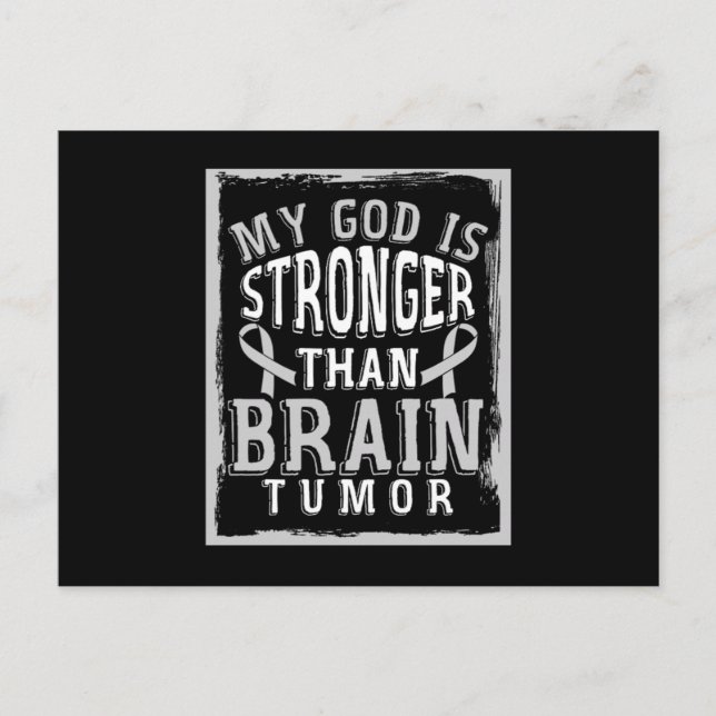 Brain Tumor Awareness Gift My God Is Stronger Than Postcard (Front)