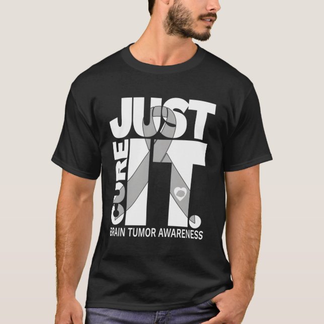 Brain Tumor Awareness Just Cure It T-Shirt (Front)