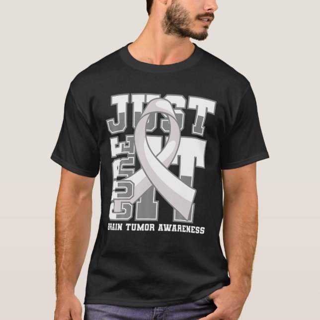 Brain Tumor Awareness Just Cure It T-Shirt (Front)