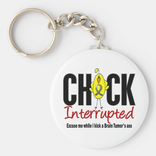 Brain Tumor Chick Interrupted Keychain