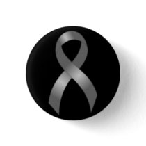 Brain Tumor | Diabetes | Grey Ribbon Pinback Button