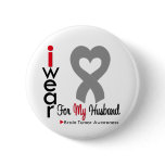 Brain Tumor I Wear Gray Ribbon For My Husband Pinback Button