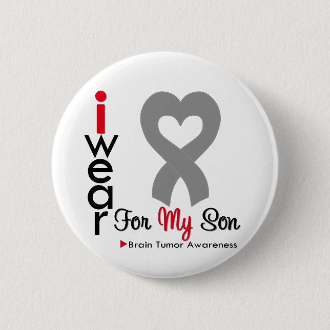 Brain Tumor I Wear Gray Ribbon For My Son Pinback Button (Front)