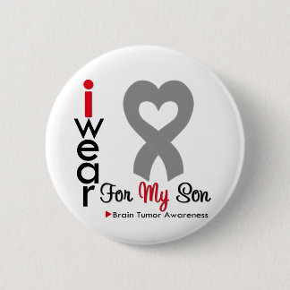 Brain Tumor I Wear Gray Ribbon For My Son Pinback Button
