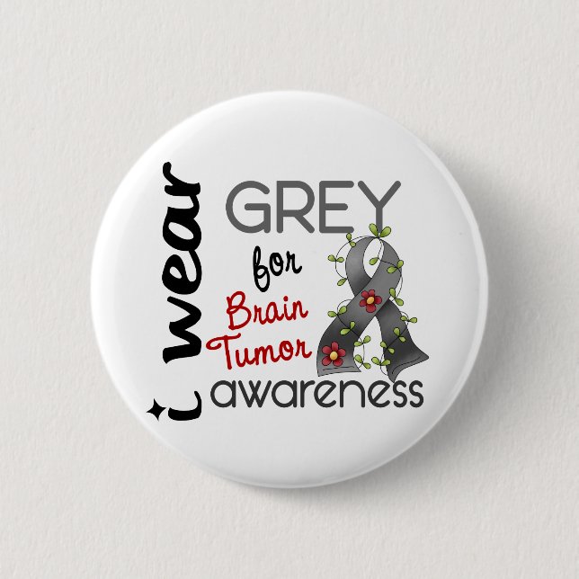 Brain Tumor I Wear Grey For Awareness 43 Button (Front)