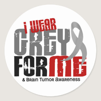Brain Tumor I Wear Grey For ME 6.2 Classic Round Sticker