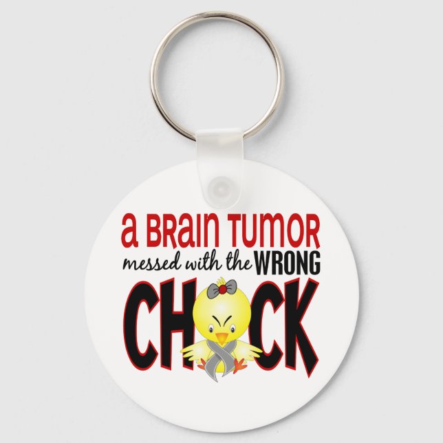 Brain Tumor Messed With The Wrong Chick Keychain (Front)