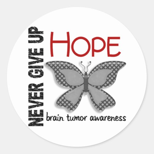 Brain Tumor Never Give Up Hope Butterfly 41 Classic Round Sticker