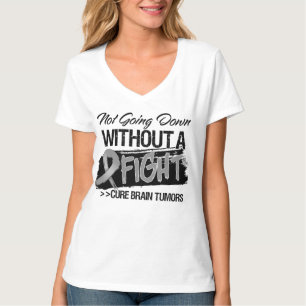 Brain Tumor Not Going Down Without a Fight T-Shirt