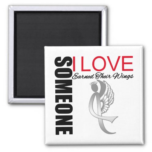 Brain Tumor Someone I Love Earned Their Wings Magnet