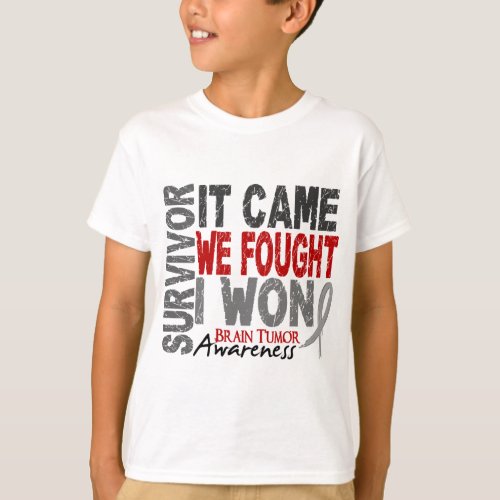 Brain Tumor Survivor It Came We Fought I Won T_Shirt