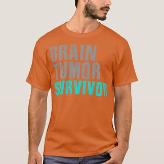 Brain Tumor Survivor T s Cancer Awareness Surgery  T-Shirt