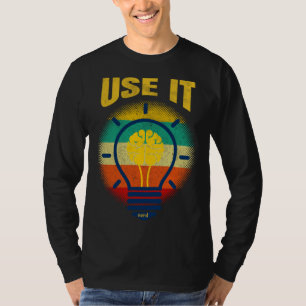 Brain  USE IT   Tech Science Gamer Student Nerd T-Shirt