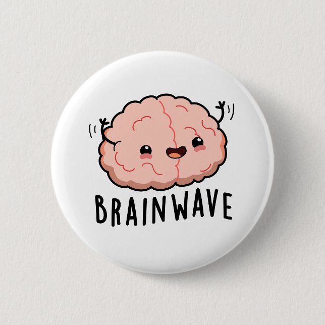 Brain Wave Funny Anatomy Pun  Button (Front)
