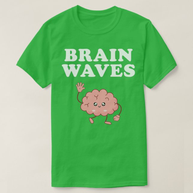 brain waves neurology brain neuroscience 1 T-Shirt (Design Front)