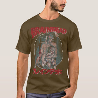 Braindead T-Shirt