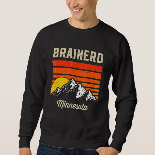 Brainerd Minnesota Hometown City State Usa Sweatshirt