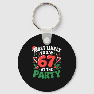 Brainrot Funny Xmas 67 Meme Christmas Most Likely  Keychain