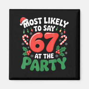 Brainrot Funny Xmas 67 Meme Christmas Most Likely  Magnet