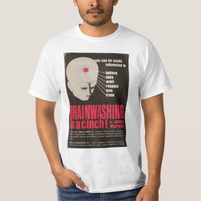 Brainwashing is a cinch! T-Shirt (Front)