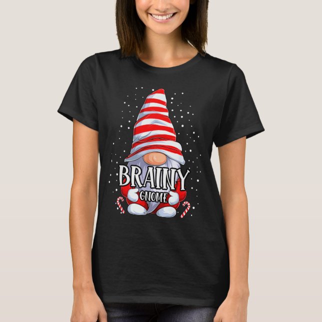 Brainy Gnome Christmas Pajamas Matching Family Gro T-Shirt (Front)