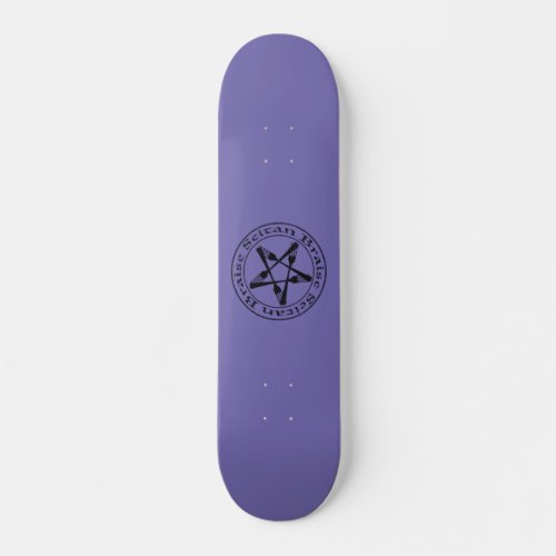 Braise Seitan Vegan Pentagram dark version Skateboard