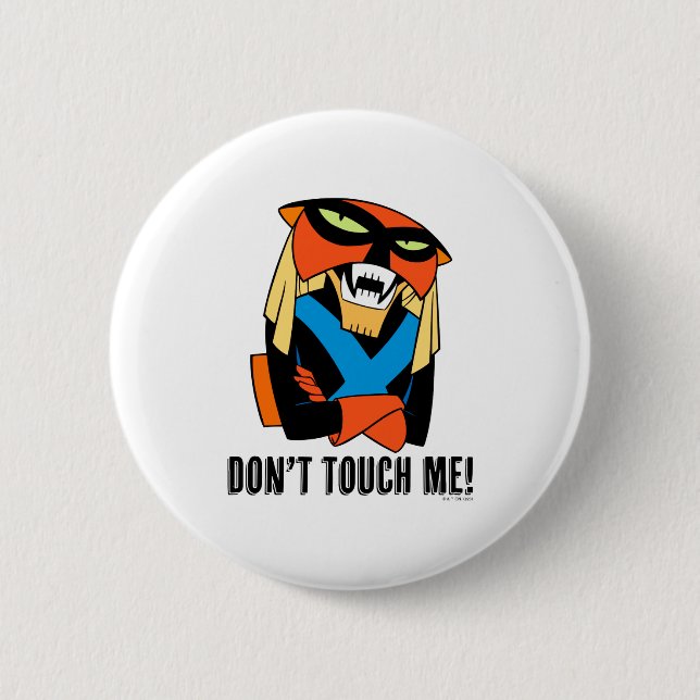 Brak Dont Touch Me  Button (Front)