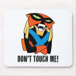 Brak Dont Touch Me Mouse Pad