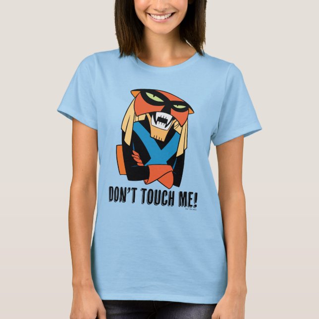 Brak "Don't Touch Me!" T-Shirt (Front)